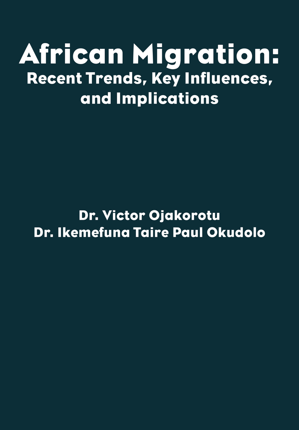 African Migration Recent Trends, Key Influences, and Implications â€“ PDF/EPUB Version Downloadable