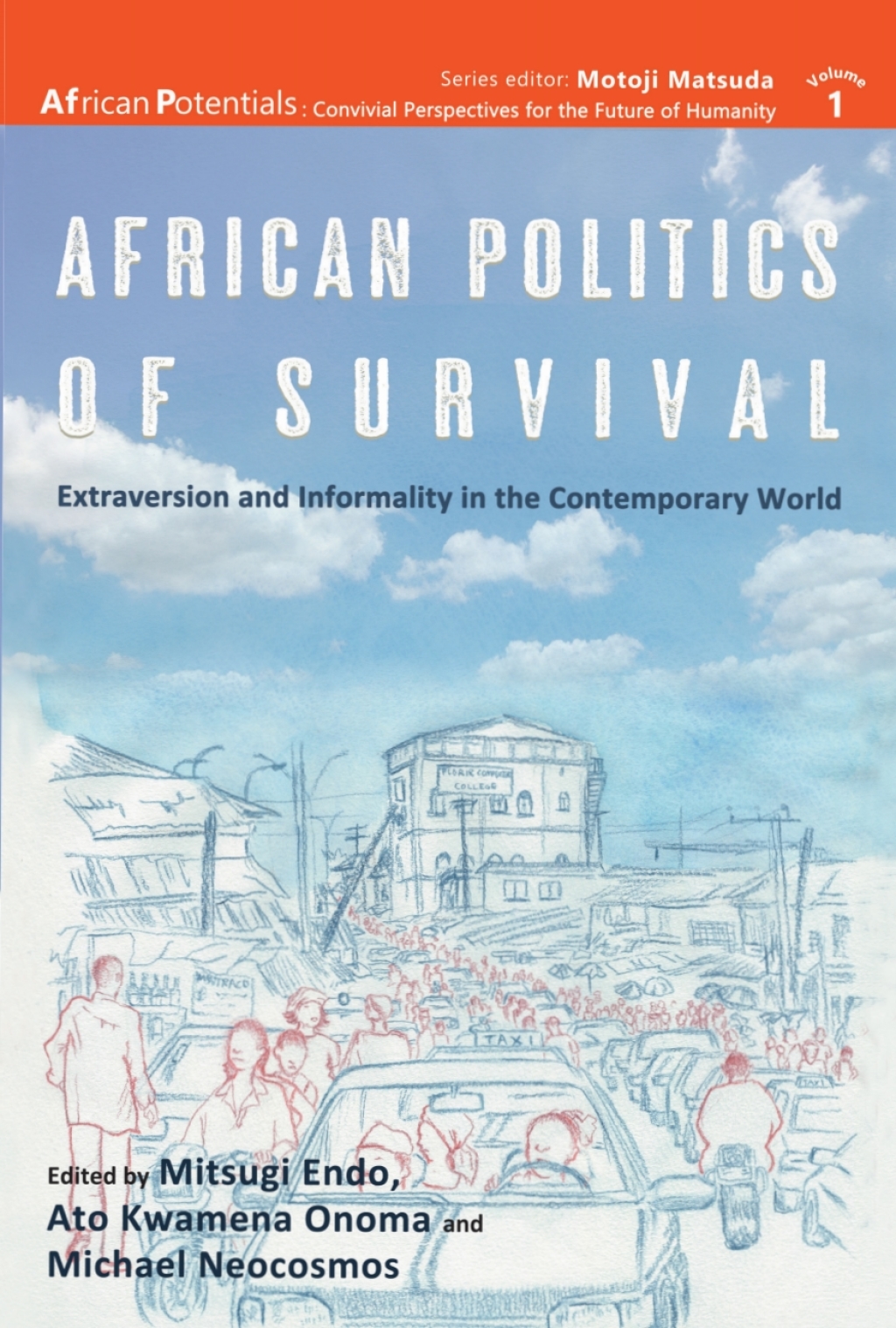 African Politics of Survival Extraversion and Informality in the Contemporary World  â€“ PDF/EPUB Version Downloadable
