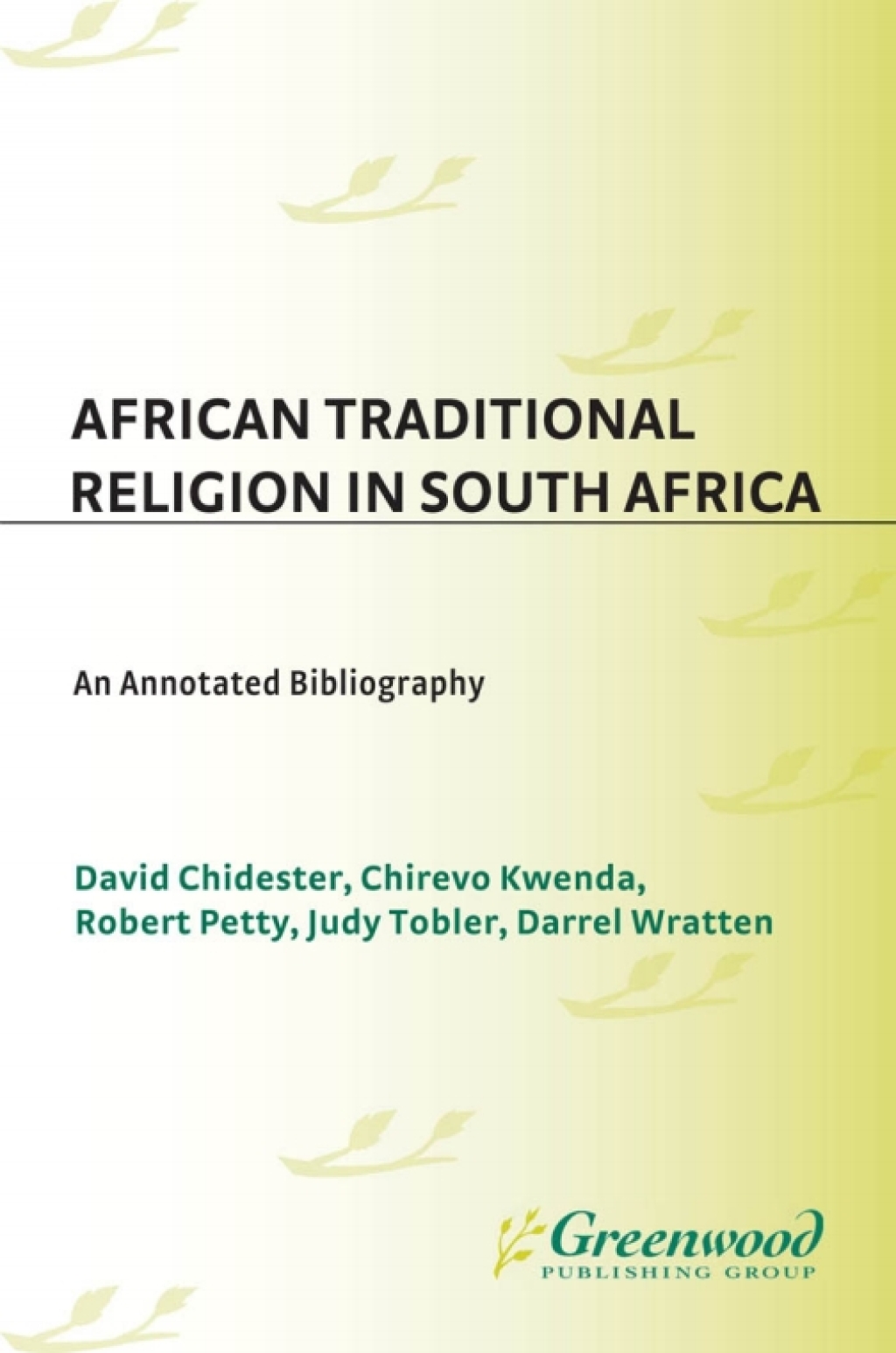 African Traditional Religion in South Africa An Annotated Bibliography 1st Edition â€“ PDF/EPUB Version Downloadable
