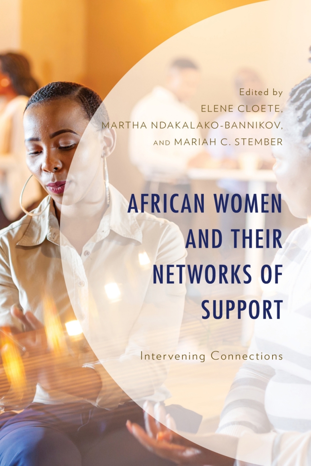 African Women and Their Networks of Support Intervening Connections 1st Edition â€“ PDF/EPUB Version Downloadable