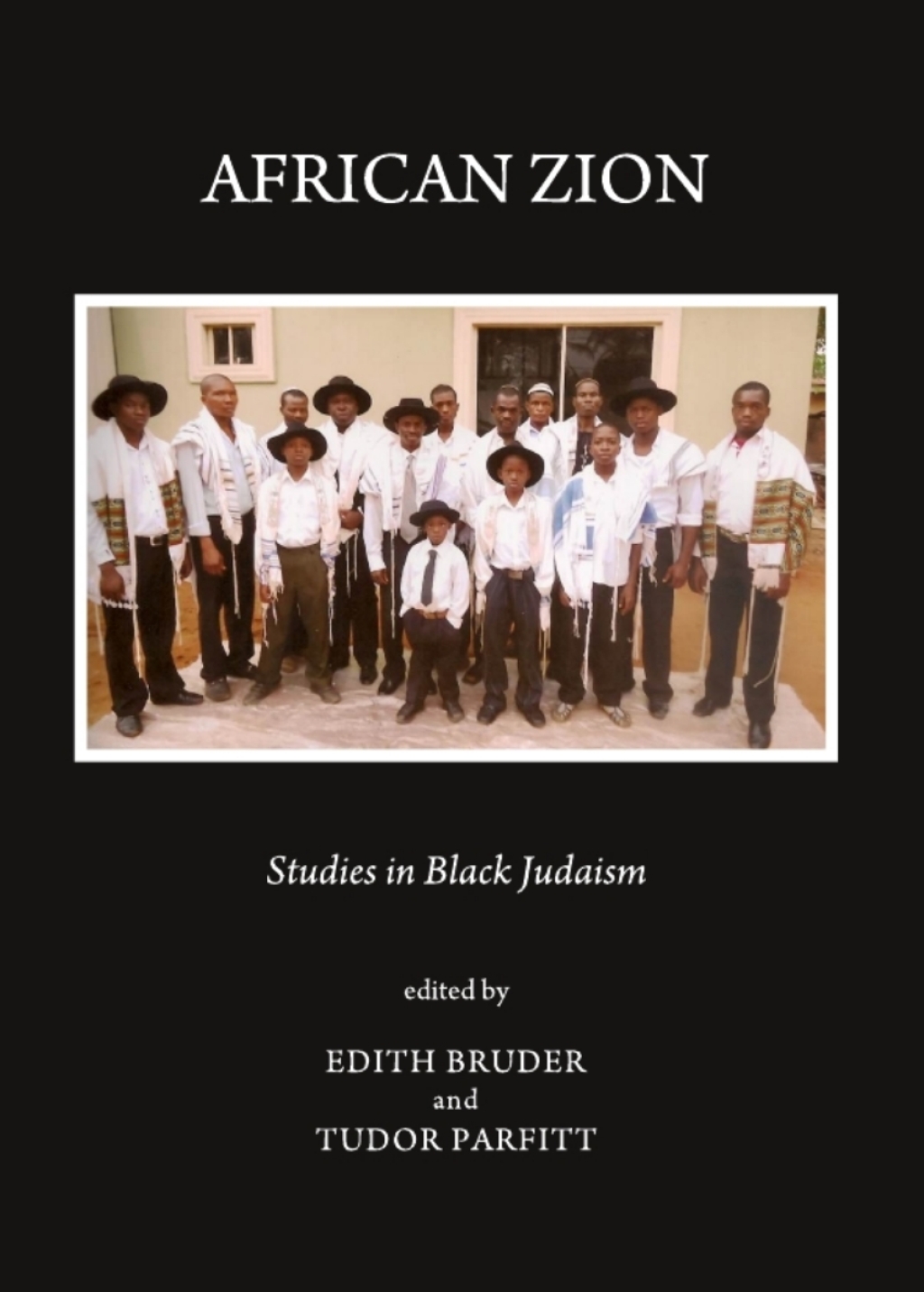 African Zion Studies in Black Judaism 1st Edition â€“ PDF/EPUB Version Downloadable