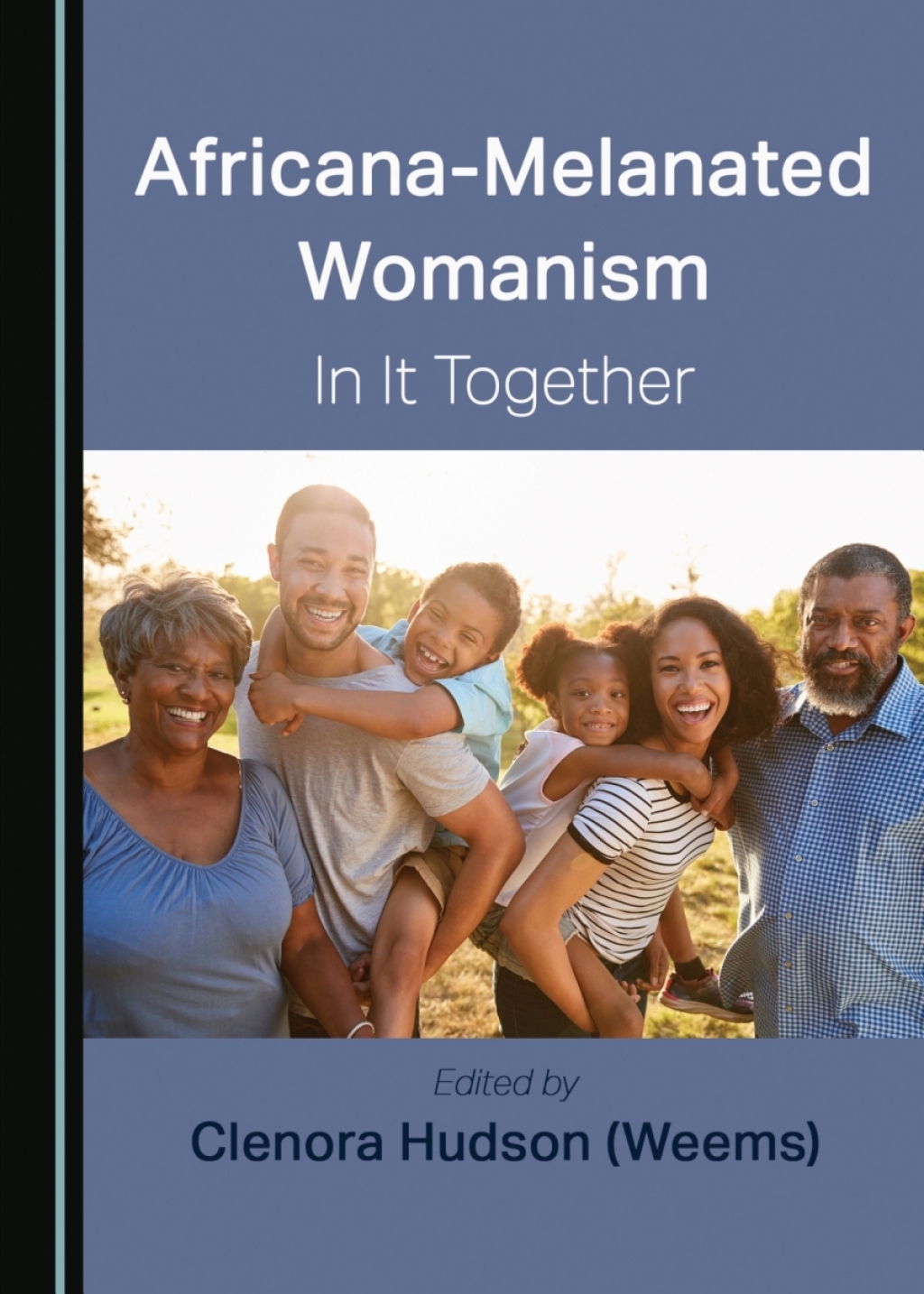 Africana-Melanated Womanism In It Together 1st Edition â€“ PDF/EPUB Version Downloadable