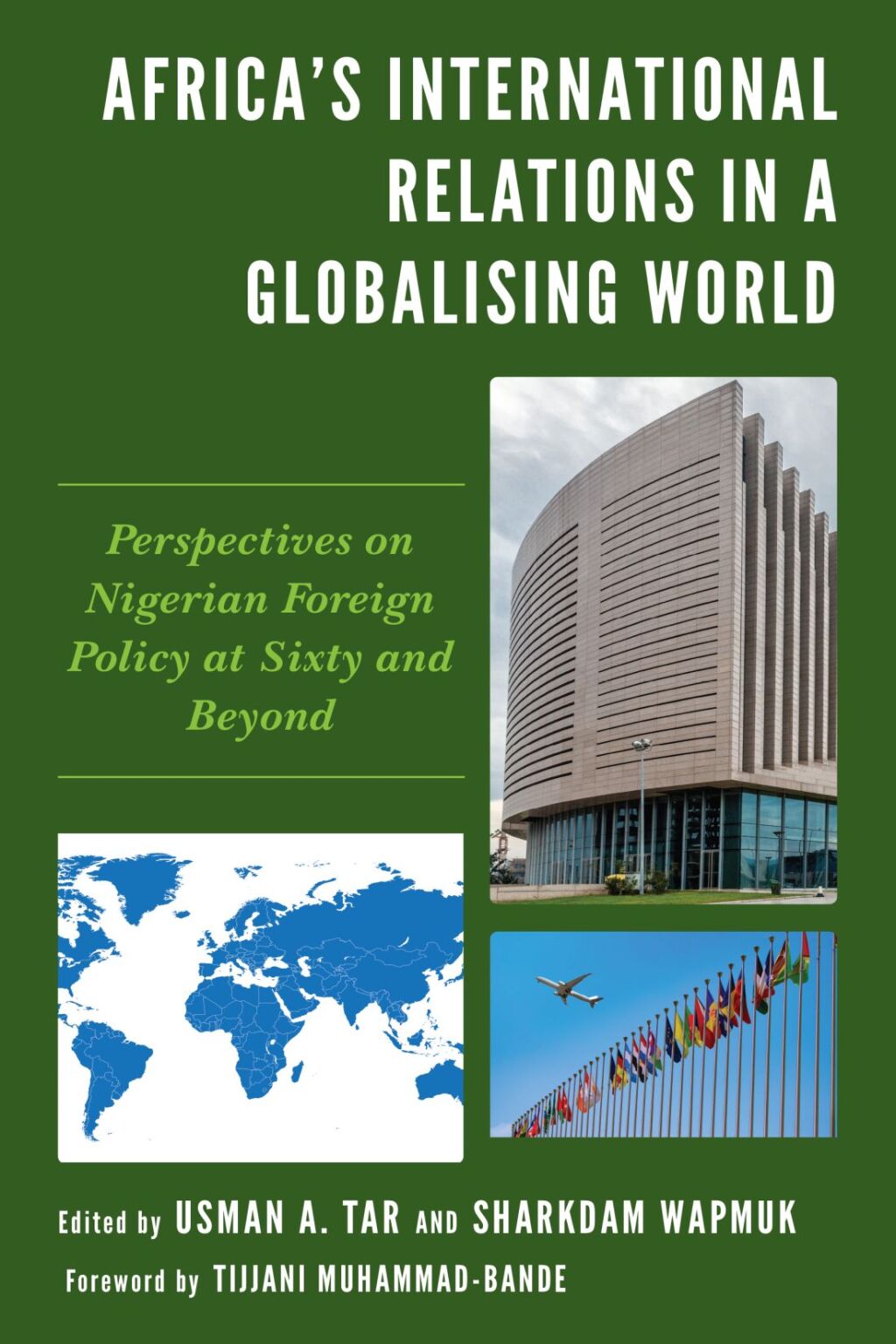 Africa's International Relations in a Globalising World Perspectives on Nigerian Foreign Policy at Sixty and Beyond 1st Edition â€“ PDF/EPUB Version Downloadable