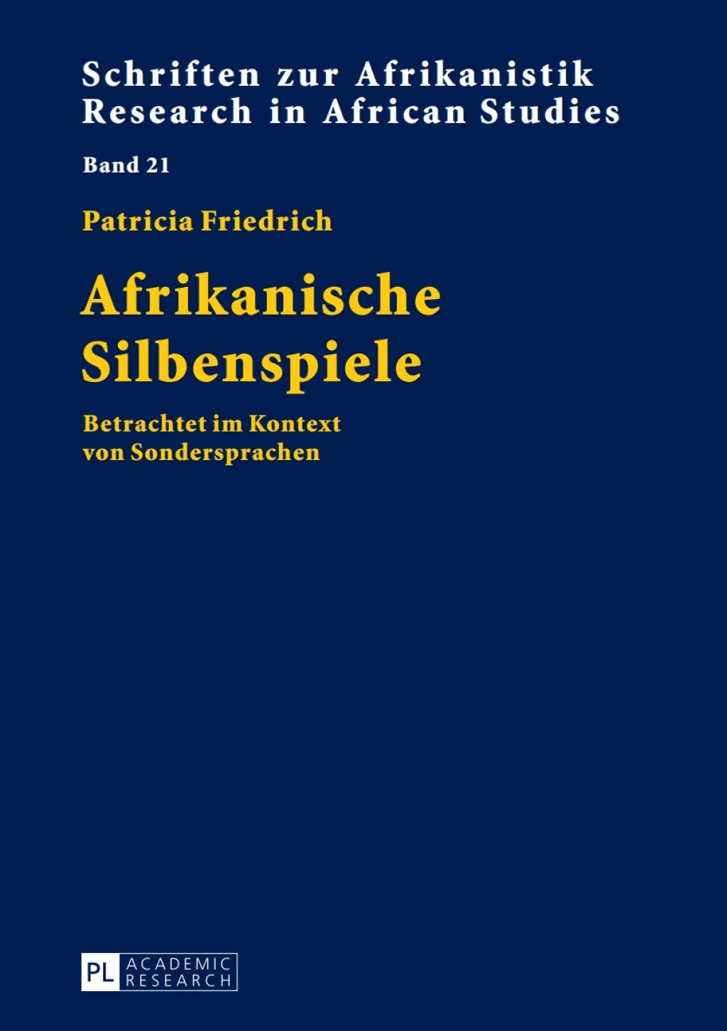 Afrikanische Silbenspiele Betrachtet im Kontext von Sondersprachen 1st Edition â€“ PDF/EPUB Version Downloadable