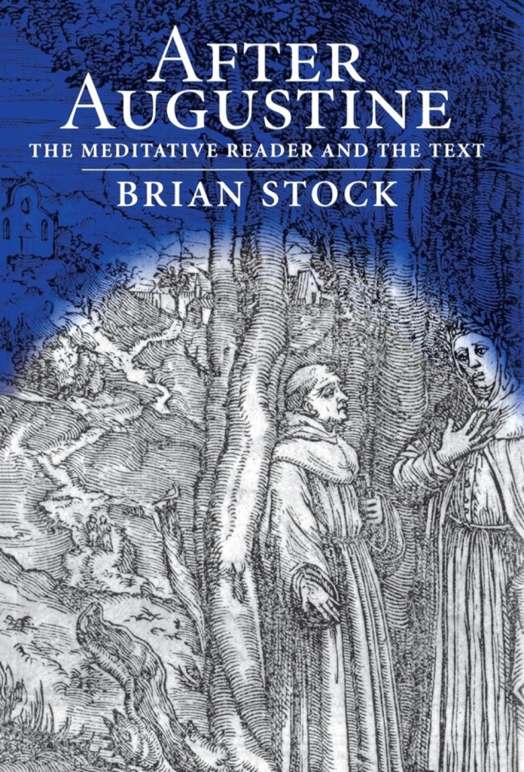 After Augustine The Meditative Reader and the Text  â€“ PDF/EPUB Version Downloadable