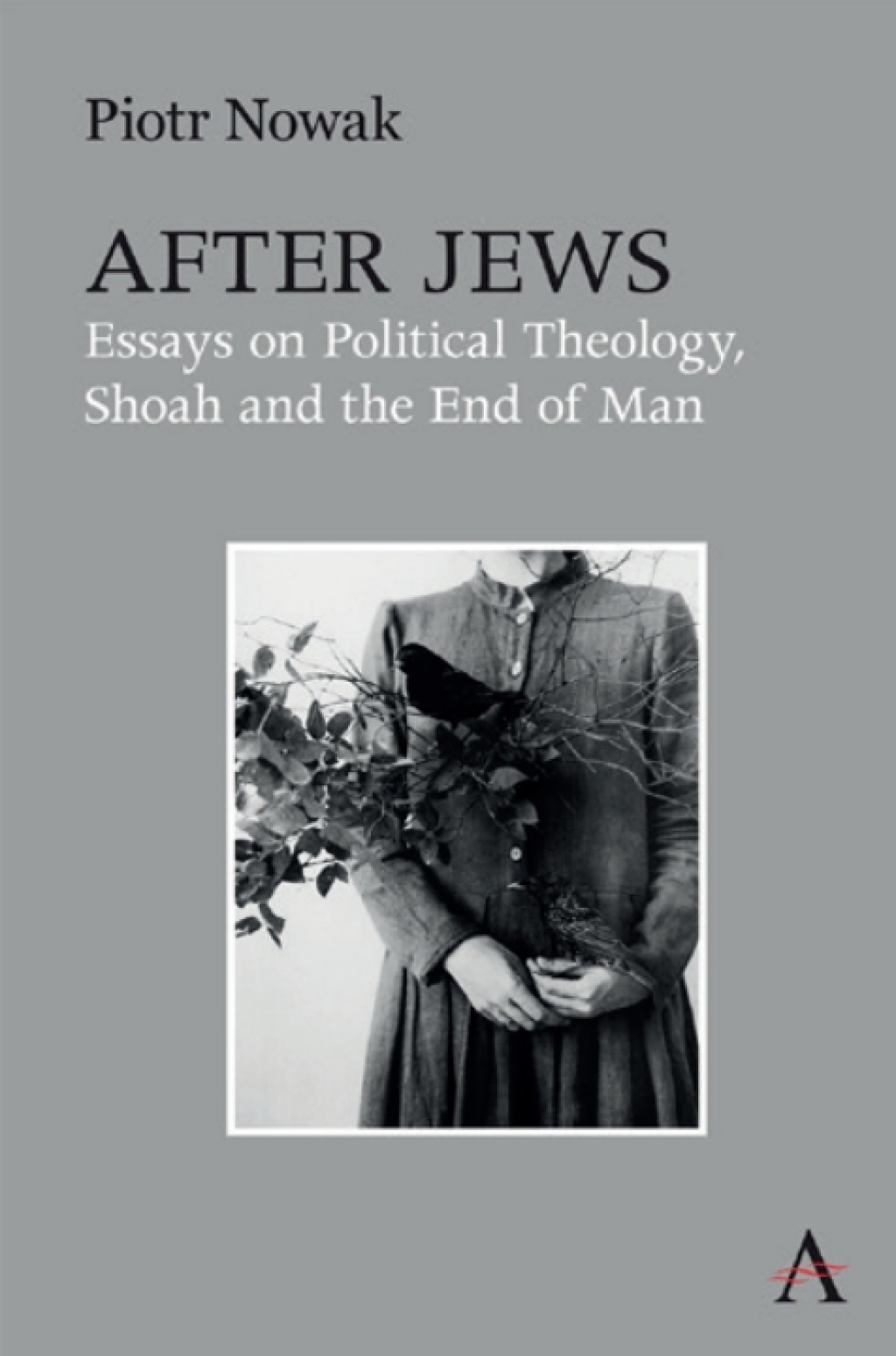 After Jews Essays on Political Theology, Shoah and the End of Man  â€“ PDF/EPUB Version Downloadable