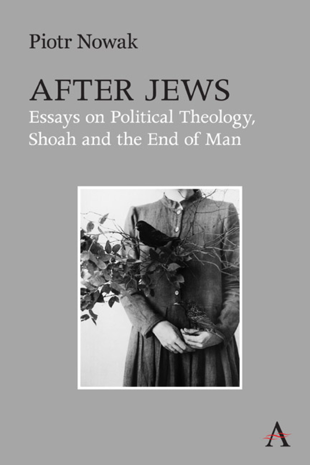 After Jews Essays on Political Theology, Shoah and the End of Man  â€“ PDF/EPUB Version Downloadable