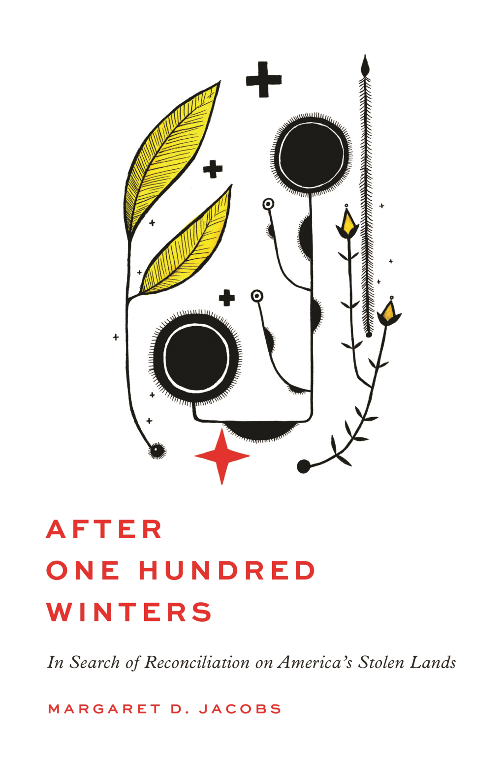 After One Hundred Winters In Search of Reconciliation on America's Stolen Lands - (PDF/EPUB Version)