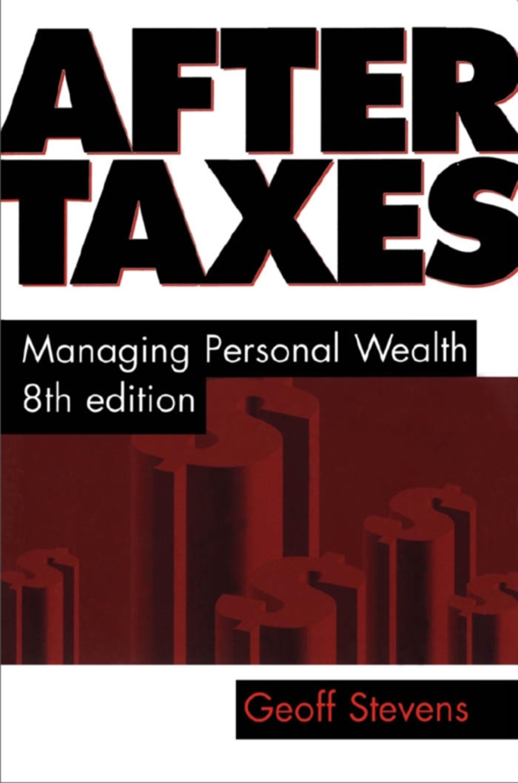 After Taxes Managing Personal Wealth 8th Edition 8th Edition - (PDF/EPUB Version)