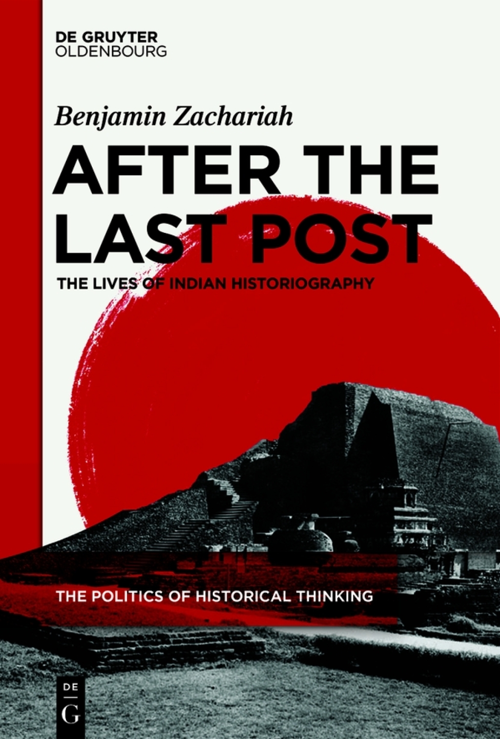 After the Last Post The Lives of Indian Historiography 1st Edition â€“ PDF/EPUB Version Downloadable