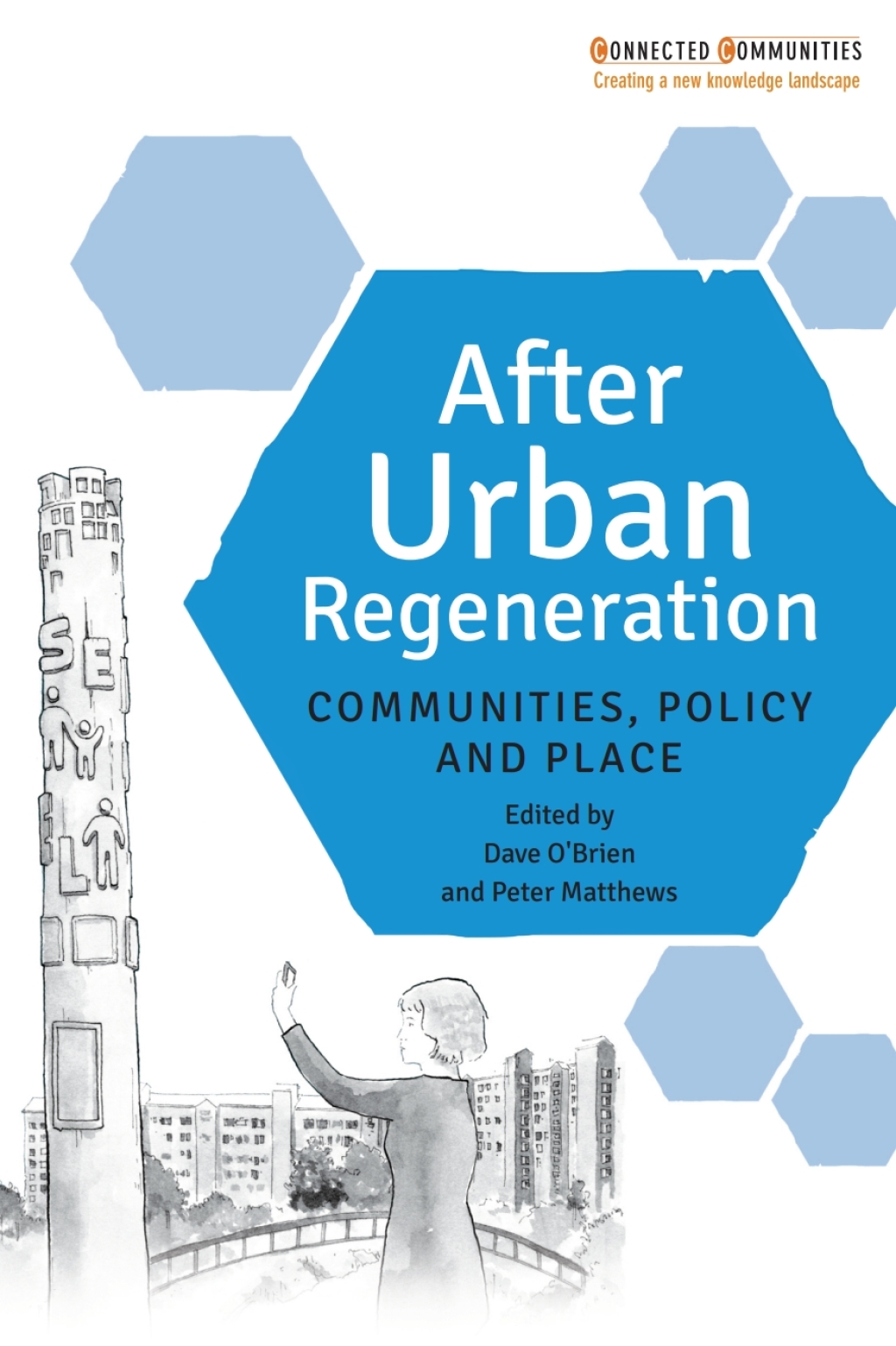 After Urban Regeneration Communities, Policy and Place 1st Edition â€“ PDF/EPUB Version Downloadable