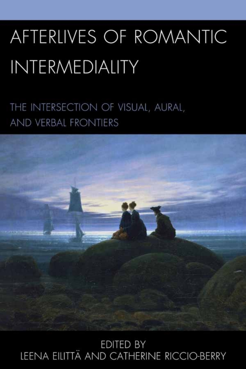 Afterlives of Romantic Intermediality The Intersection of Visual, Aural ...