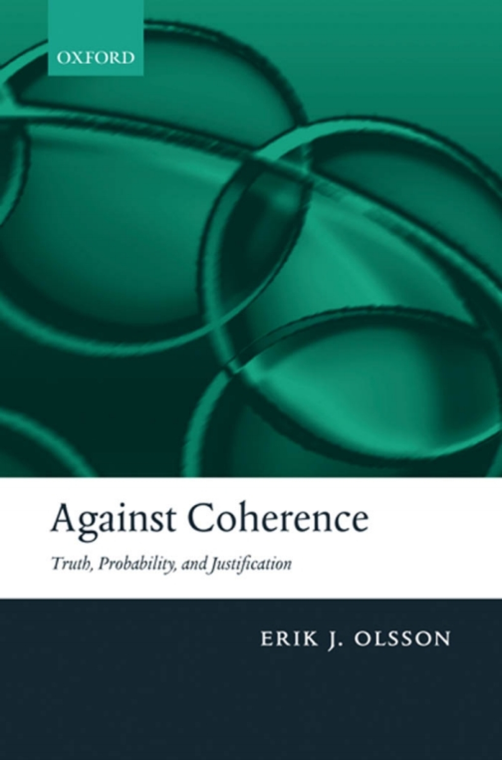 Against Coherence Truth, Probability, and Justification  â€“ PDF/EPUB Version Downloadable