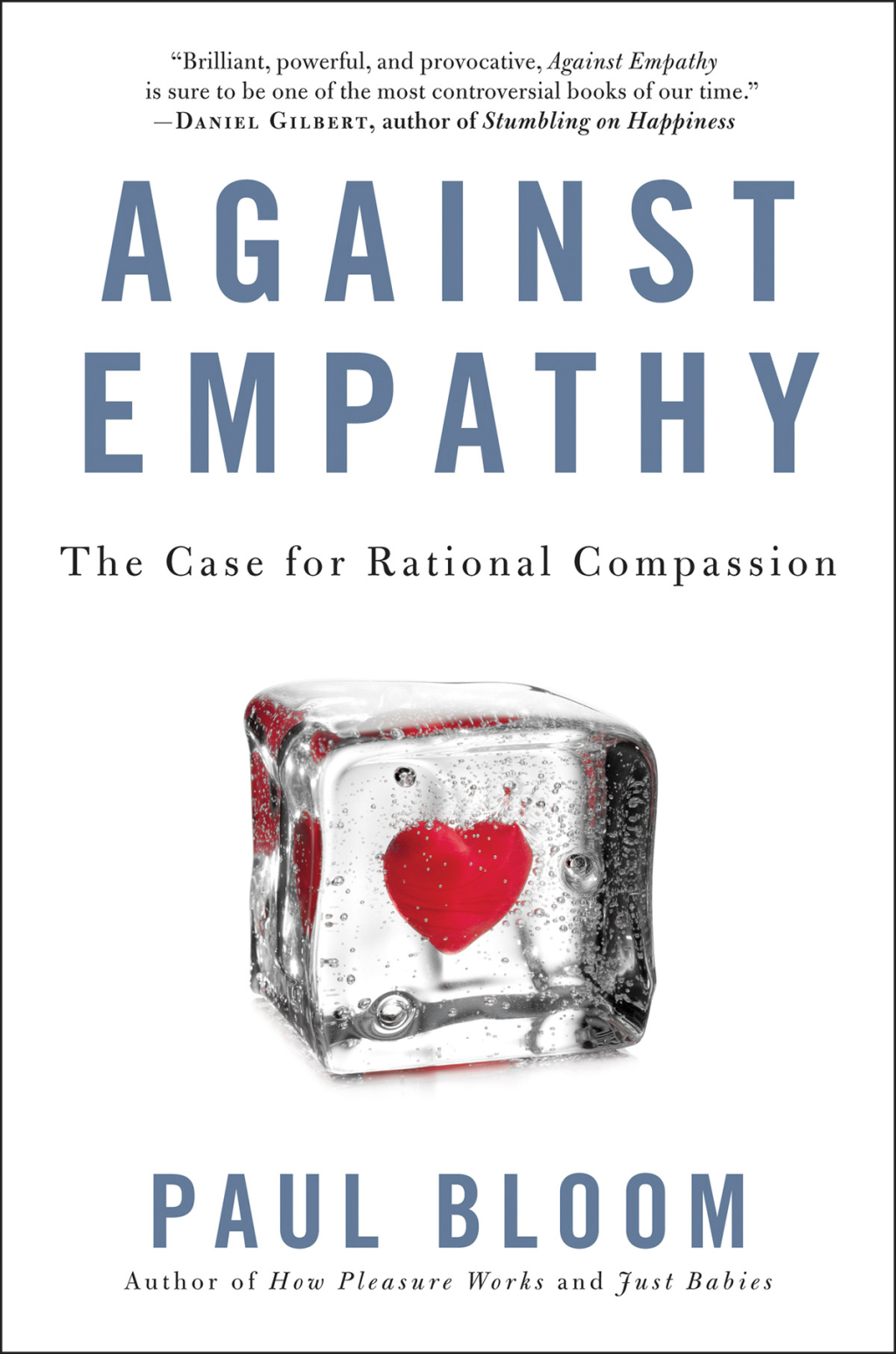 Against Empathy The Case for Rational Compassion - (PDF/EPUB Version)