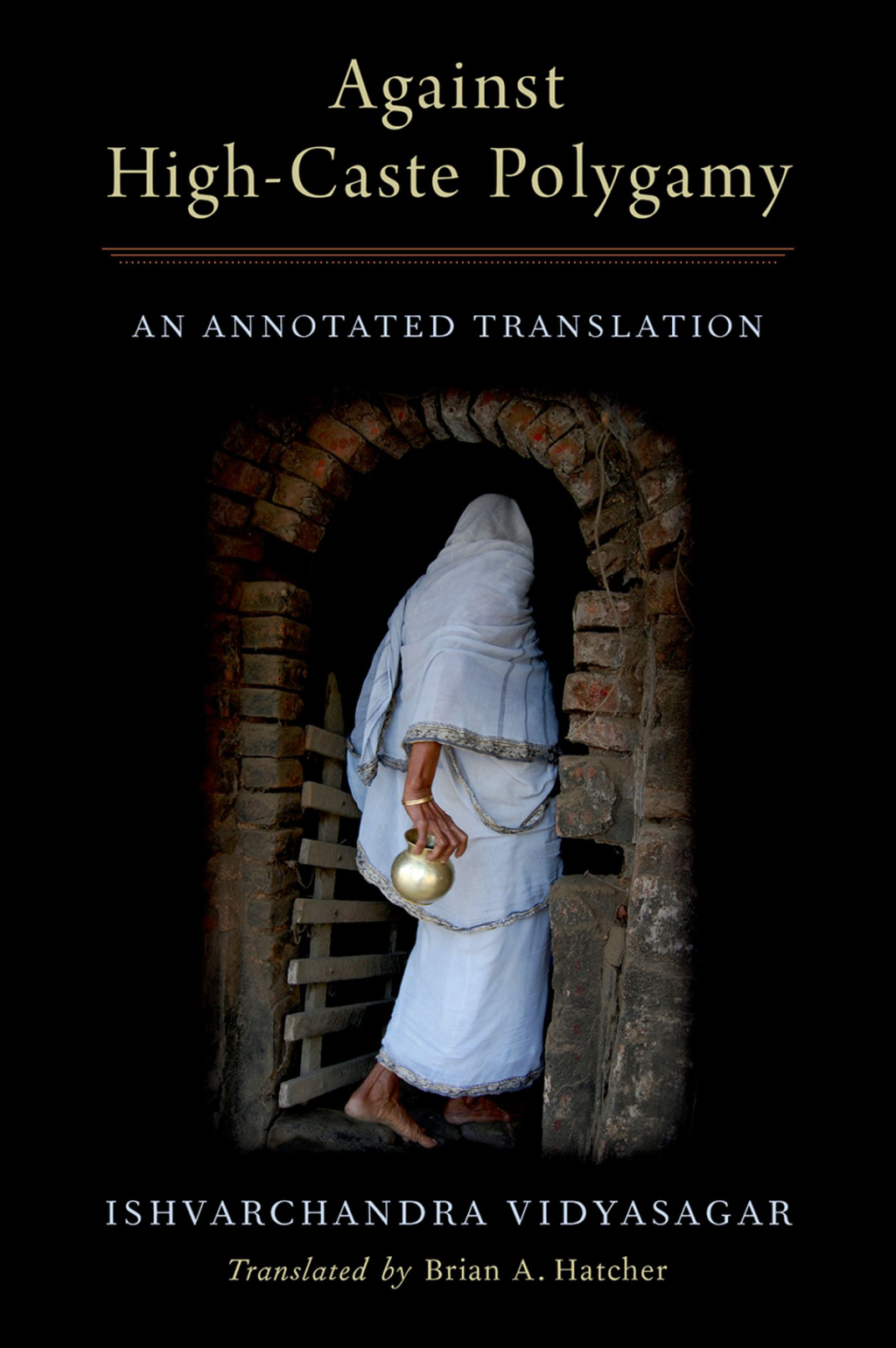 Against High-Caste Polygamy An Annotated Translation 1st Edition â€“ PDF/EPUB Version Downloadable