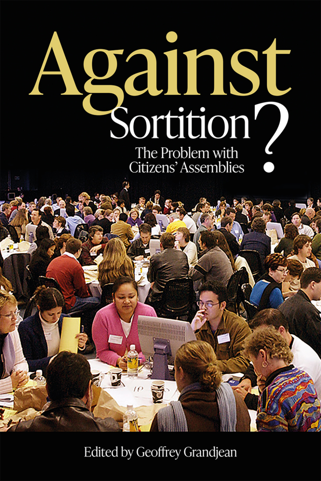 Against Sortition? 2nd Edition â€“ PDF/EPUB Version Downloadable