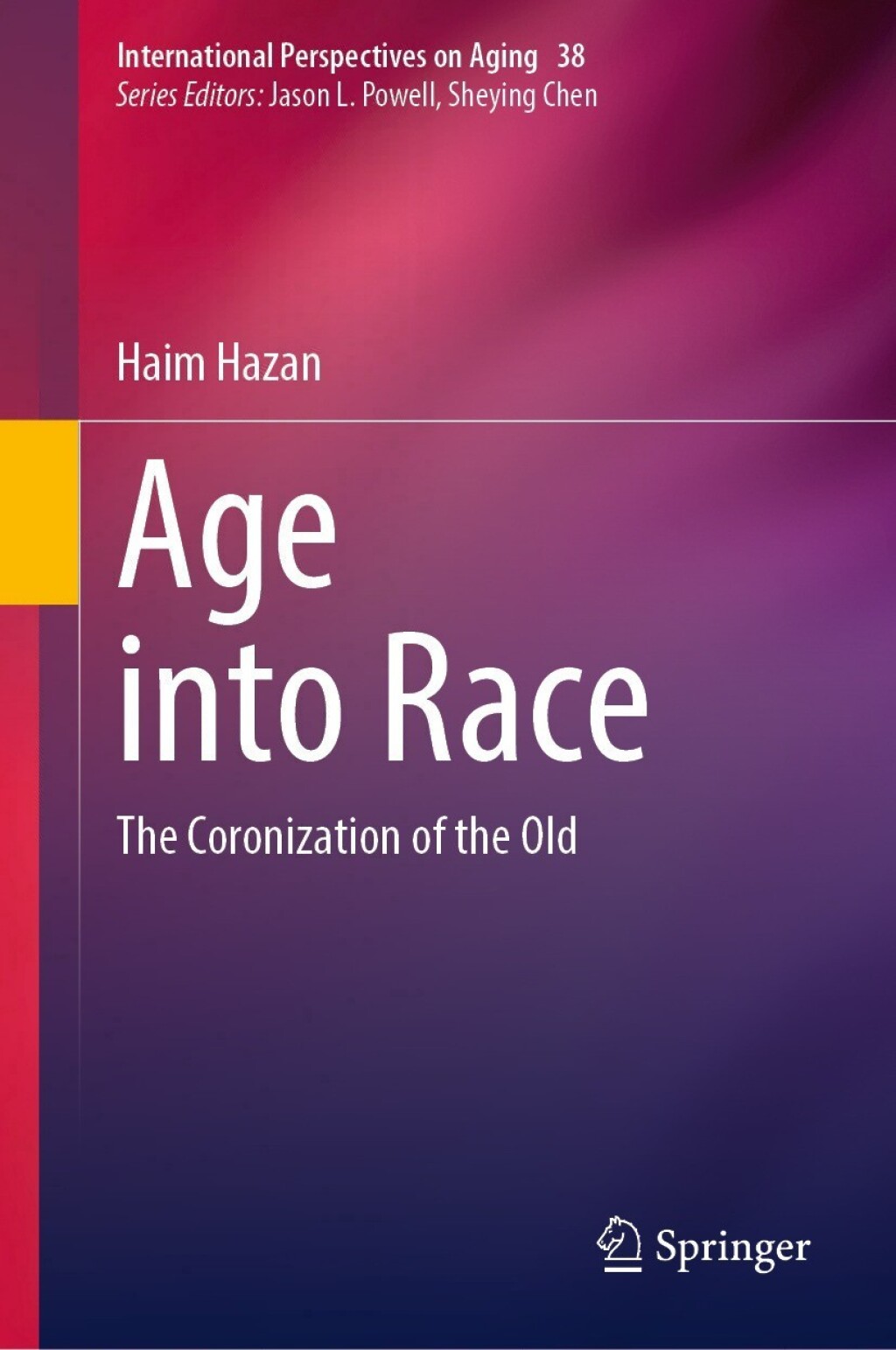 Age into Race The Coronization of the Old â€“ PDF/EPUB Version Downloadable