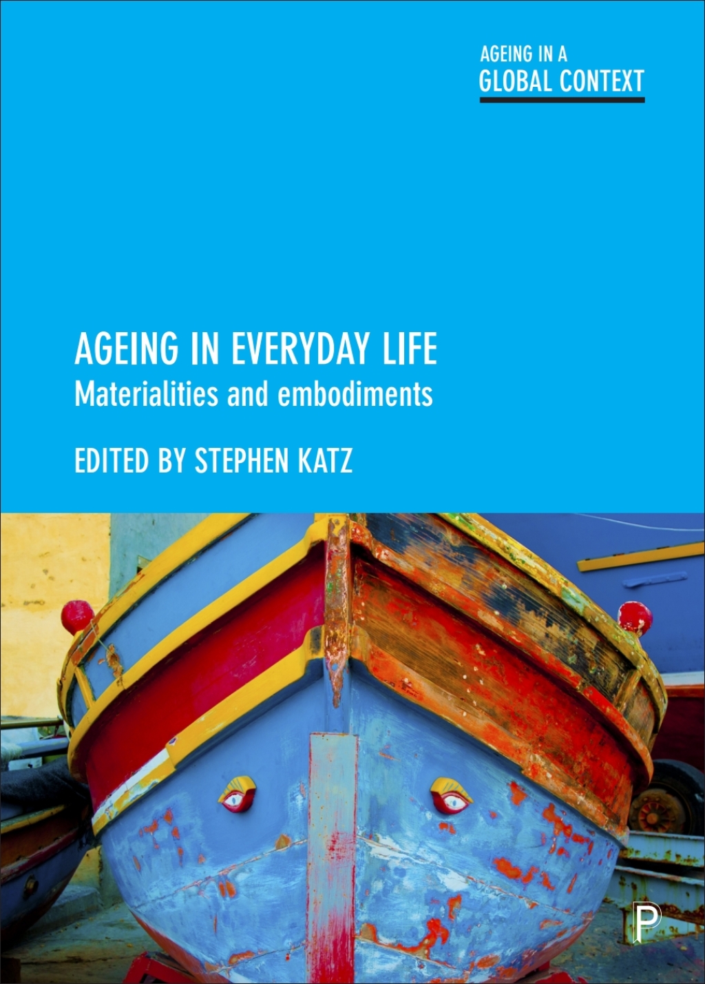 Ageing in Everyday Life Materialities and Embodiments 1st Edition â€“ PDF/EPUB Version Downloadable