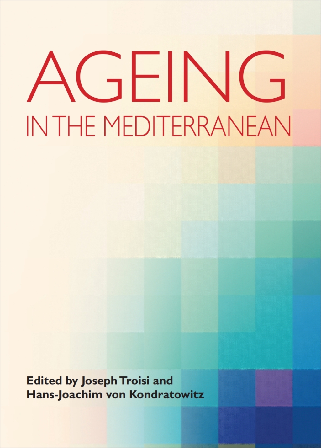 Ageing in the Mediterranean 1st Edition â€“ PDF/EPUB Version Downloadable