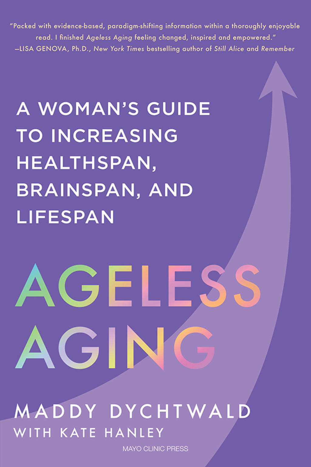 Ageless Aging A Woman's Guide to Increasing Healthspan, Brainspan, and Lifespan - (PDF/EPUB Version)