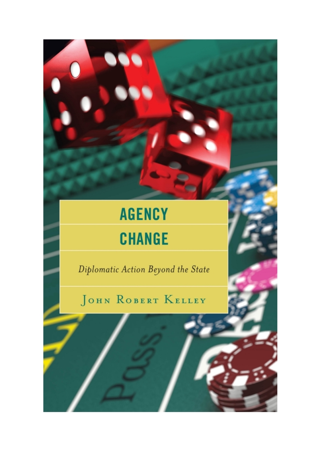 Agency Change Diplomatic Action Beyond the State 1st Edition â€“ PDF/EPUB Version Downloadable