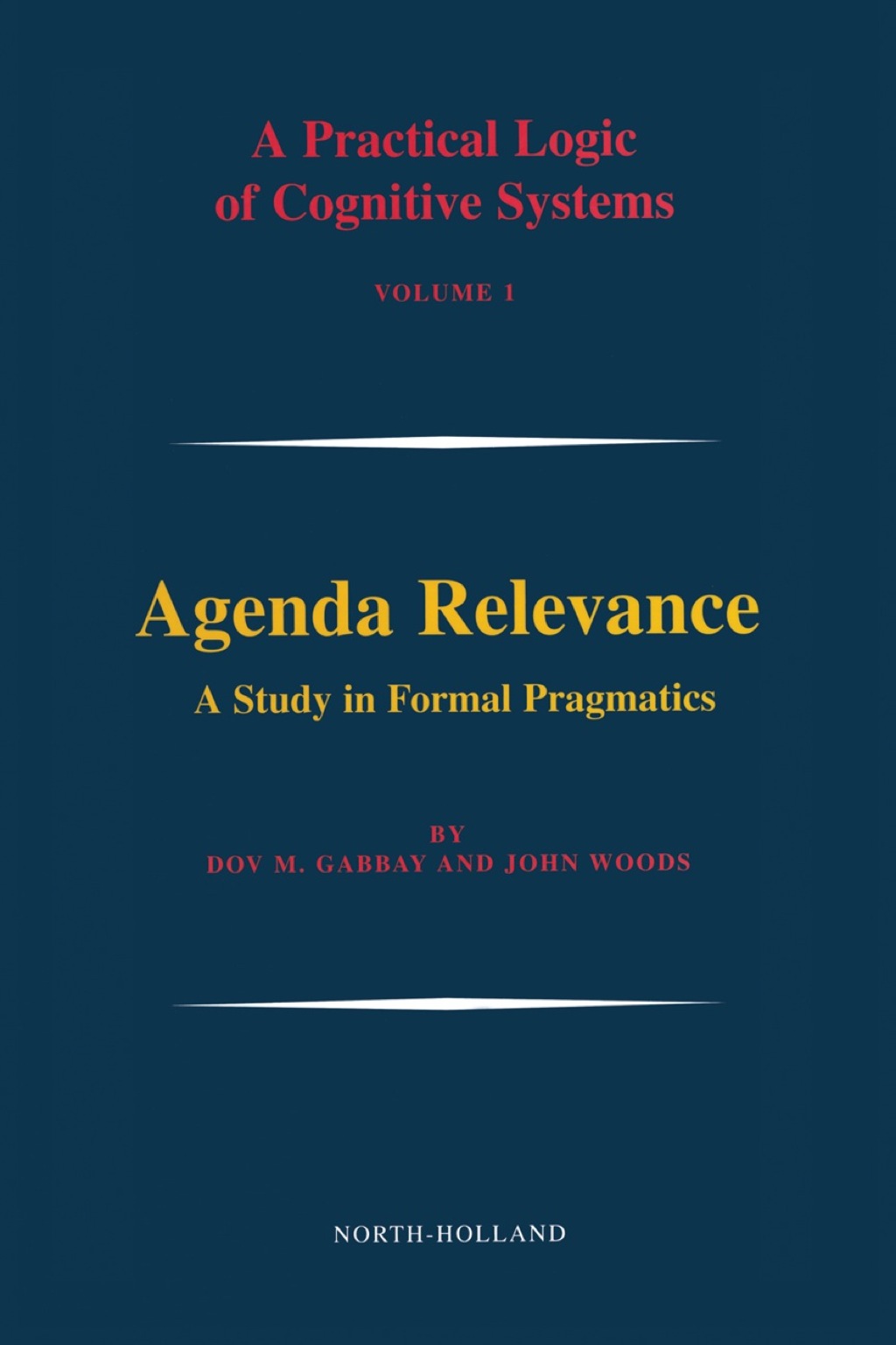 Agenda Relevance: A Study in Formal Pragmatics: A Study in Formal Pragmatics â€“ PDF/EPUB Version Downloadable