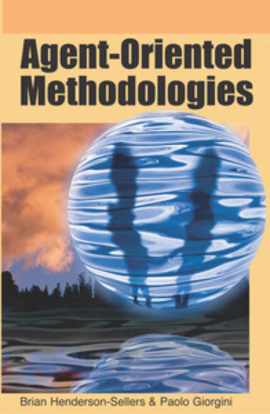 Agent-Oriented Methodologies  â€“ PDF/EPUB Version Downloadable