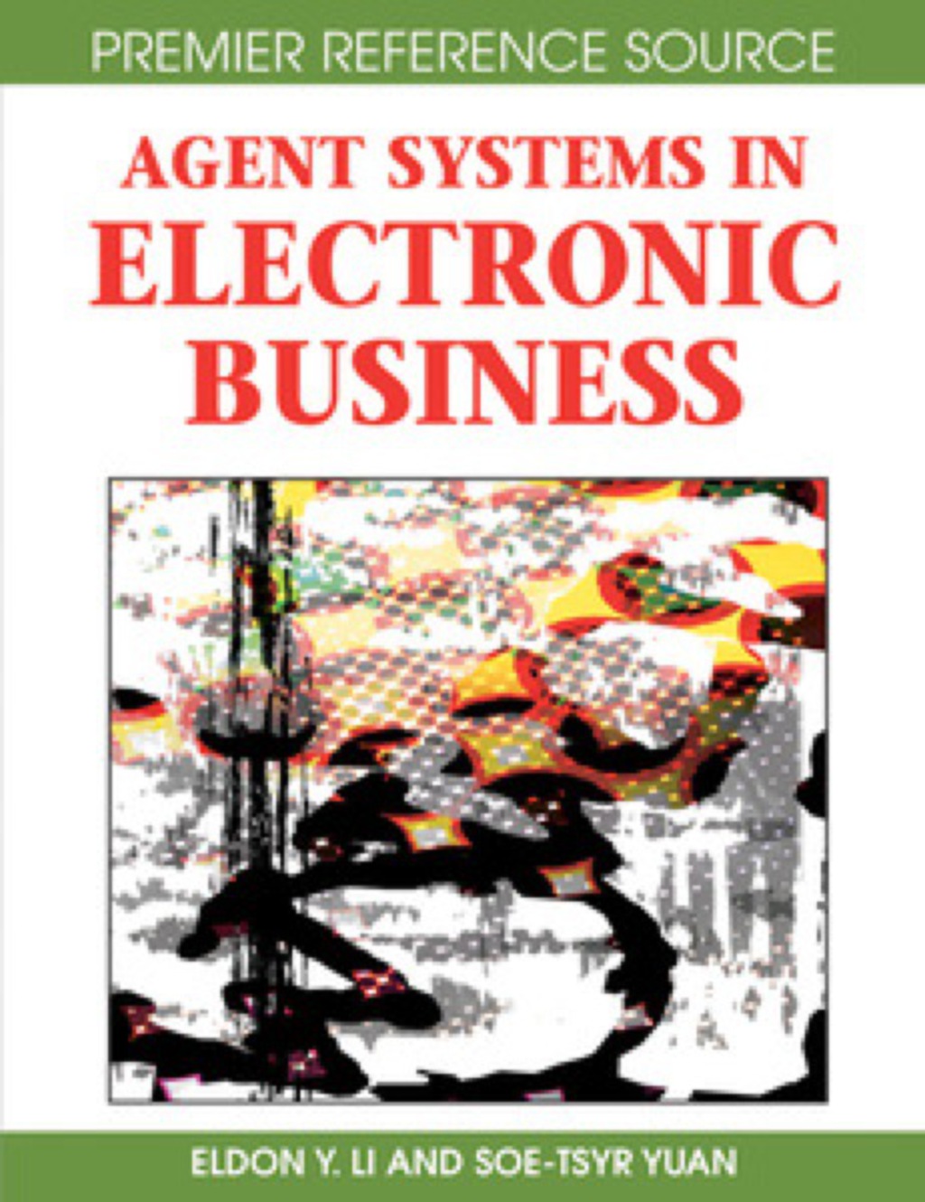 Agent Systems in Electronic Business â€“ PDF/EPUB Version Downloadable