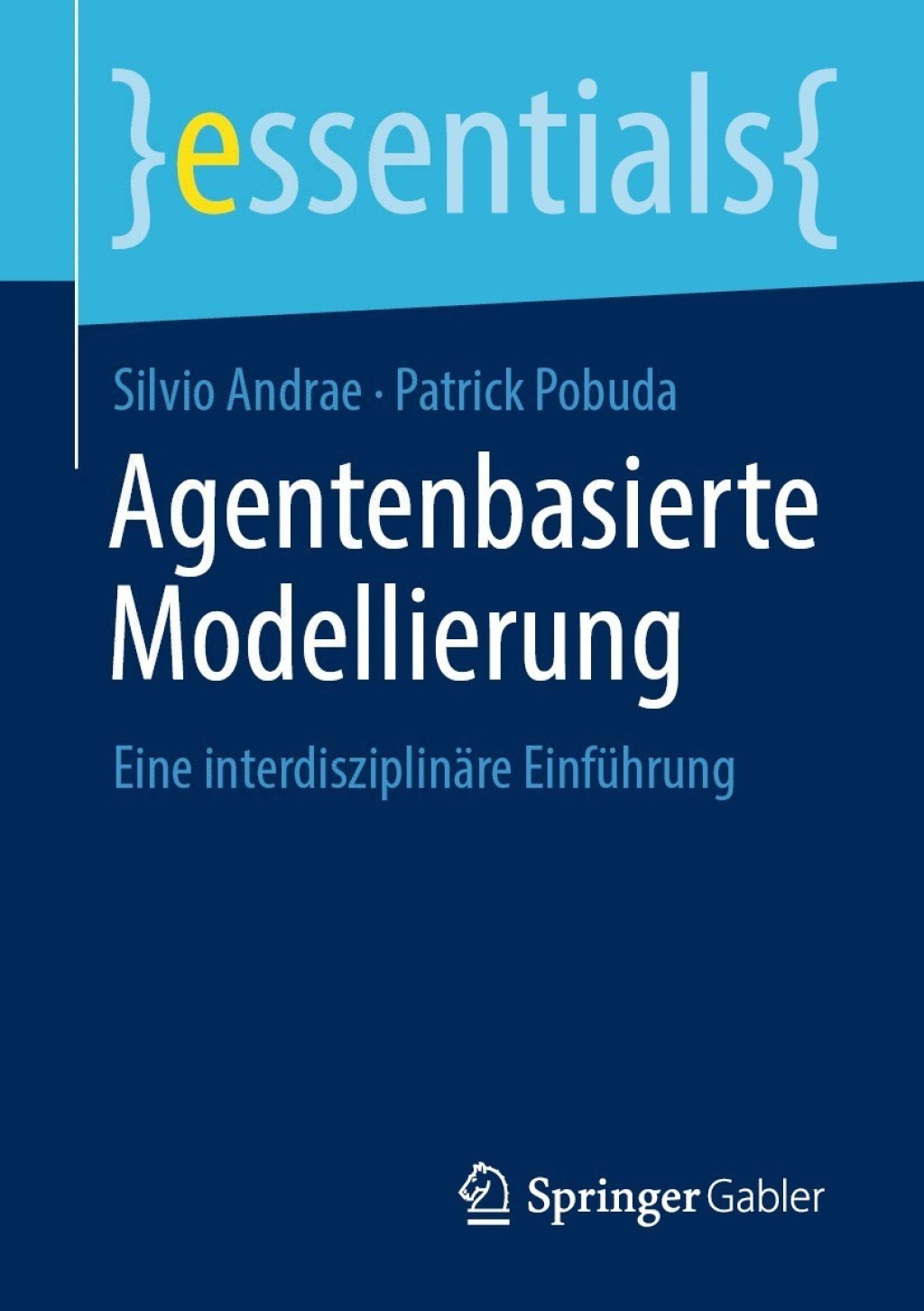 Agentenbasierte Modellierung Eine interdisziplinÃ¤re EinfÃ¼hrung - (PDF/EPUB Version)