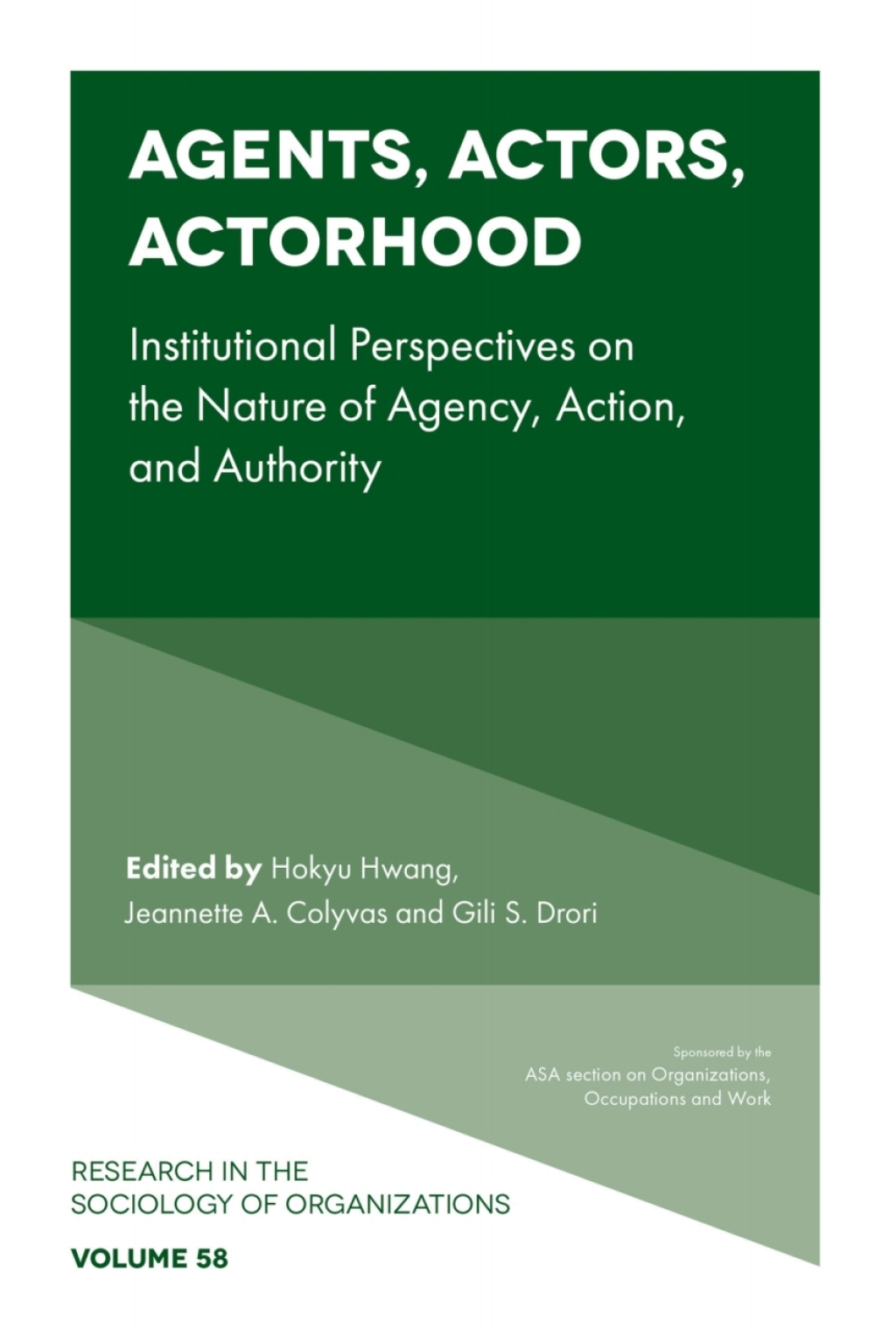 Agents, Actors, Actorhood Institutional Perspectives on the Nature of Agency, Action, and Authority â€“ PDF/EPUB Version Downloadable