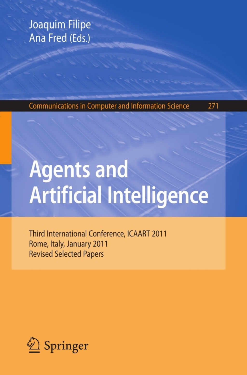 Agents and Artificial Intelligence Third International Conference ...