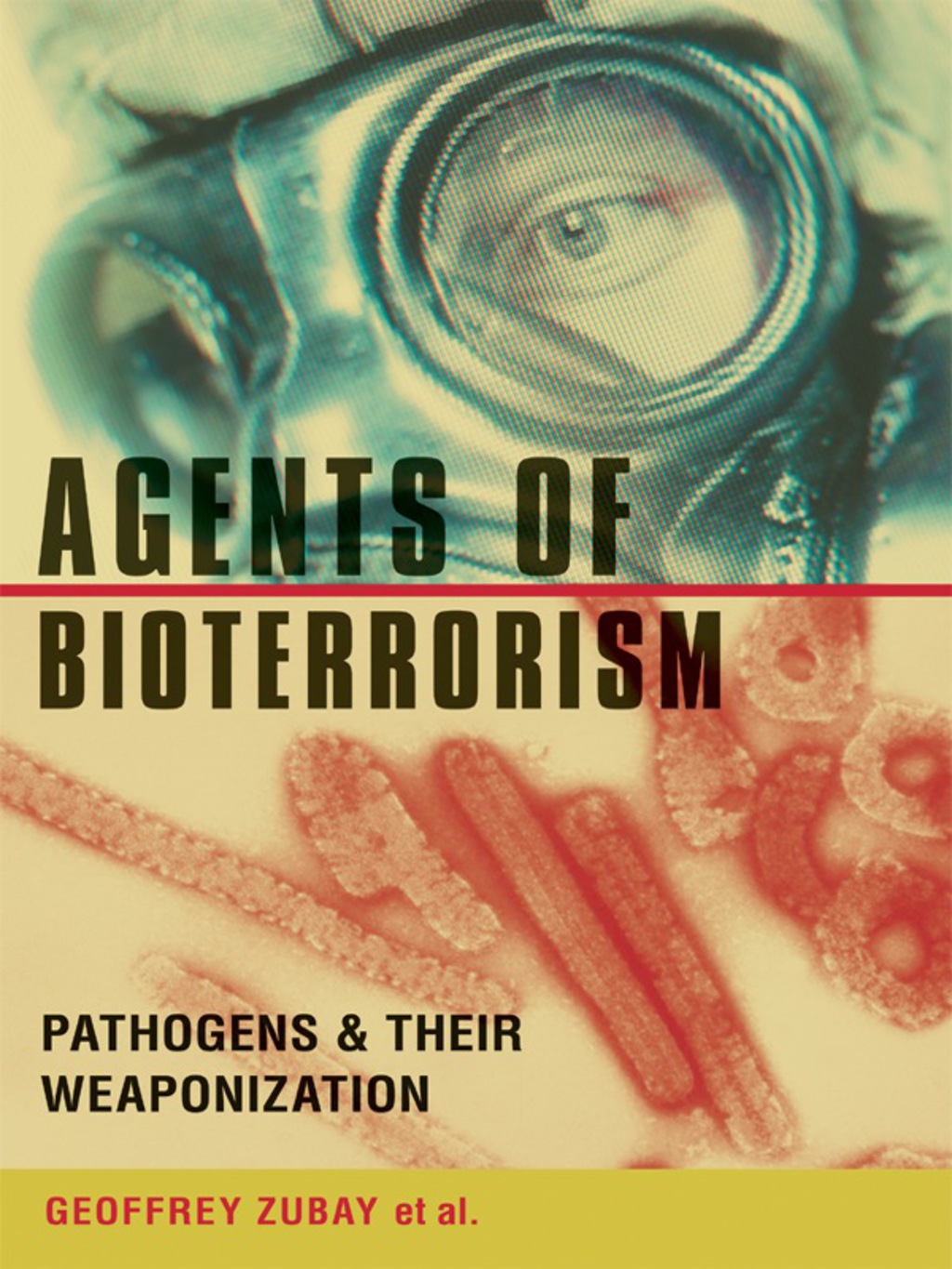 Agents of Bioterrorism Pathogens and Their Weaponization - (PDF/EPUB Version)
