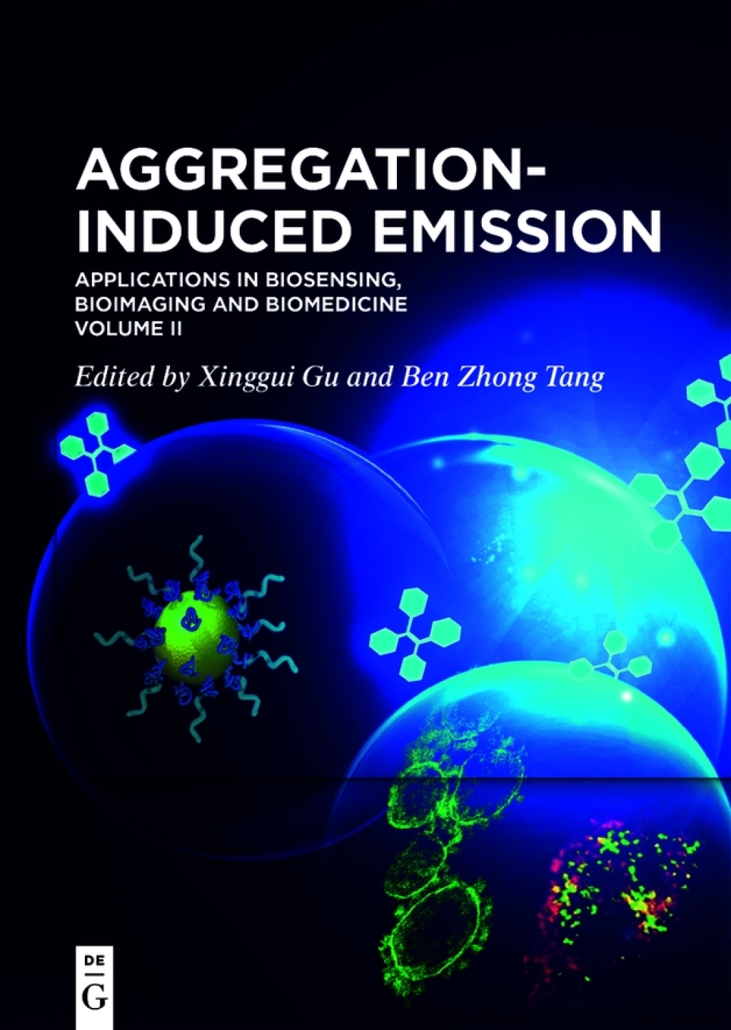 Aggregation-Induced Emission Applications in Biosensing, Bioimaging and Biomedicine â€“ Volume 2 1st Edition â€“ PDF/EPUB Version Downloadable