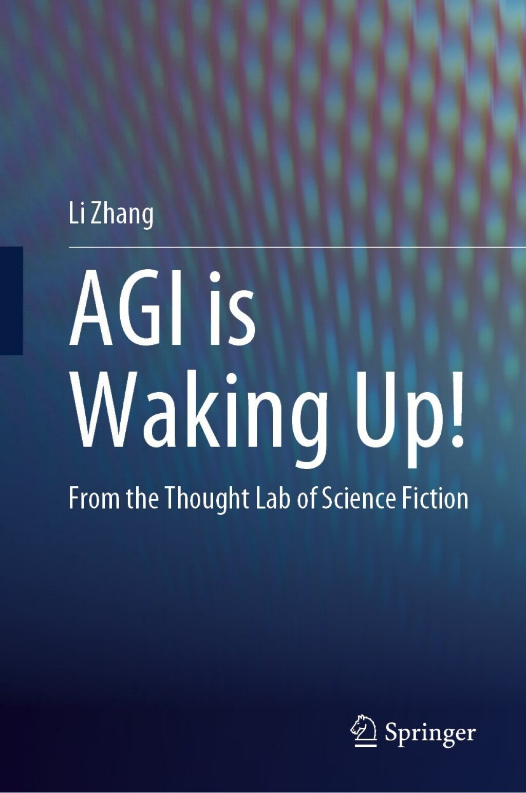 AGI is Waking Up! From the Thought Lab of Science Fiction â€“ PDF/EPUB Version Downloadable