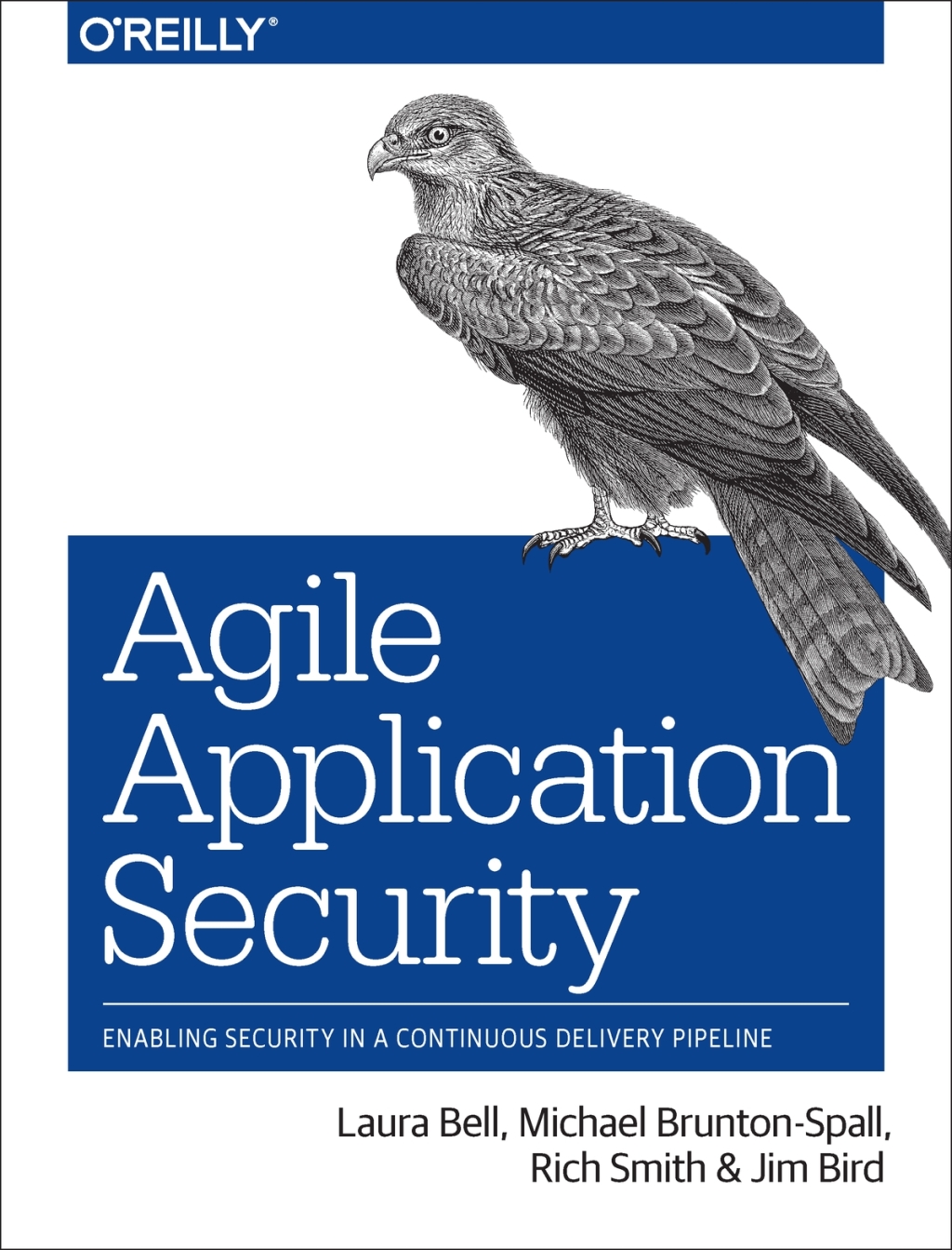 Agile Application Security Enabling Security in a Continuous Delivery Pipeline 1st Edition â€“ PDF/EPUB Version Downloadable