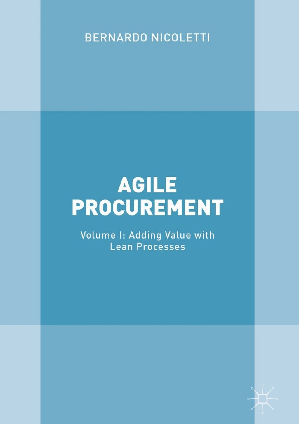Agile Procurement Volume I: Adding Value with Lean Processes â€“ PDF/EPUB Version Downloadable