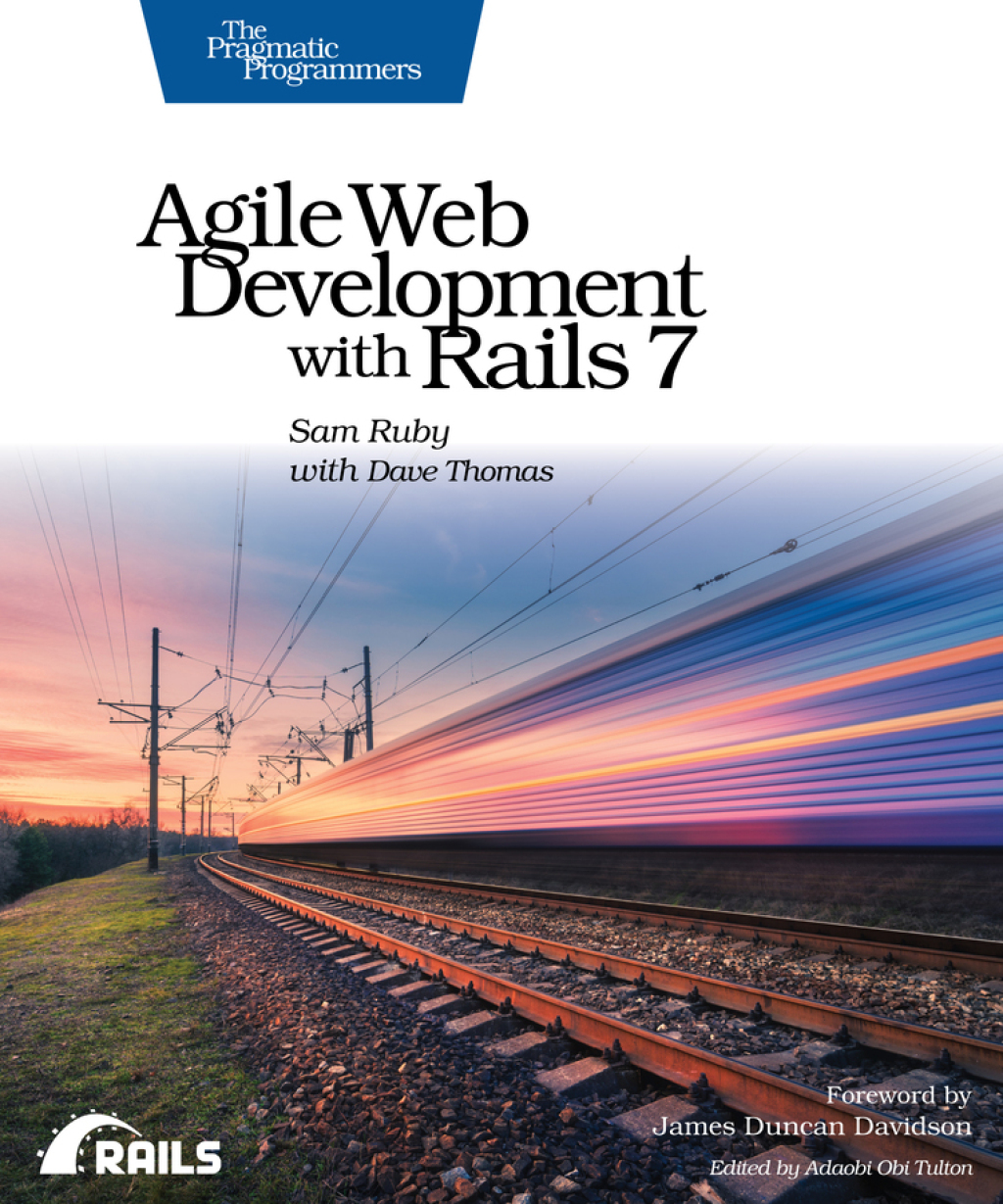 Agile Web Development with Rails 7 1st Edition â€“ PDF/EPUB Version Downloadable