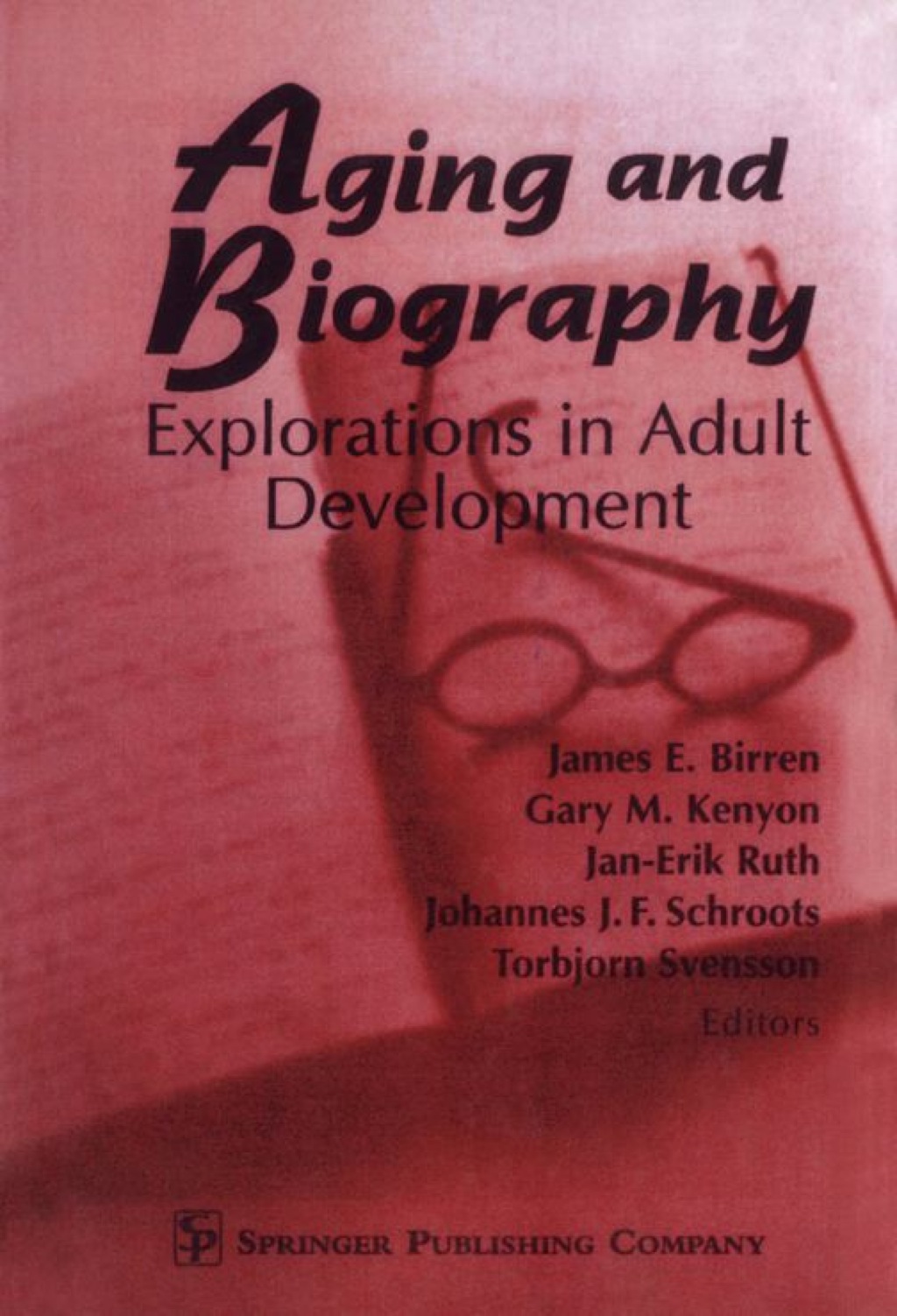 Aging and Biography Explorations in Adult Development 1st Edition â€“ PDF/EPUB Version Downloadable