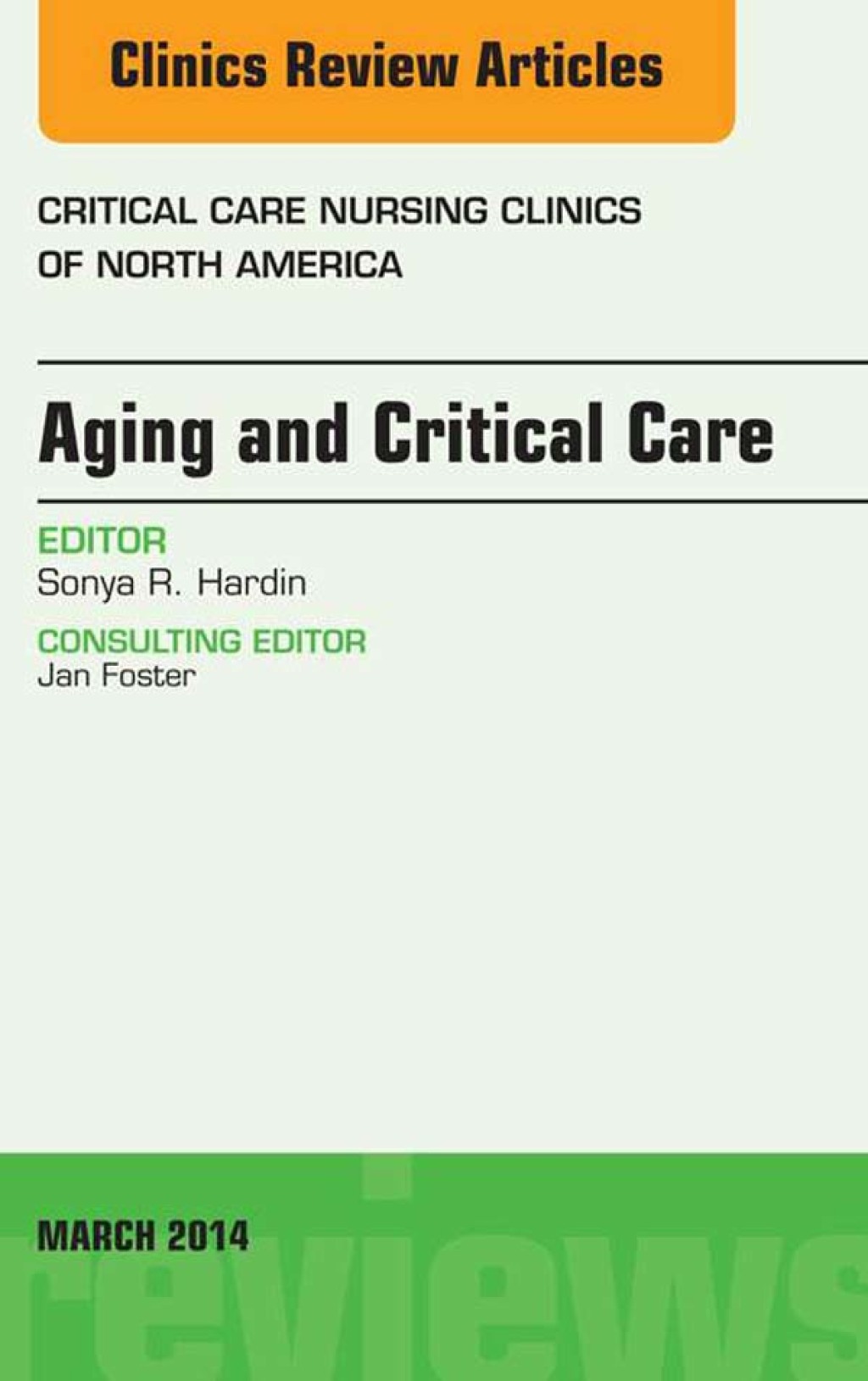 Aging and Critical Care, An Issue of Critical Care Nursing Clinics  â€“ PDF/EPUB Version Downloadable