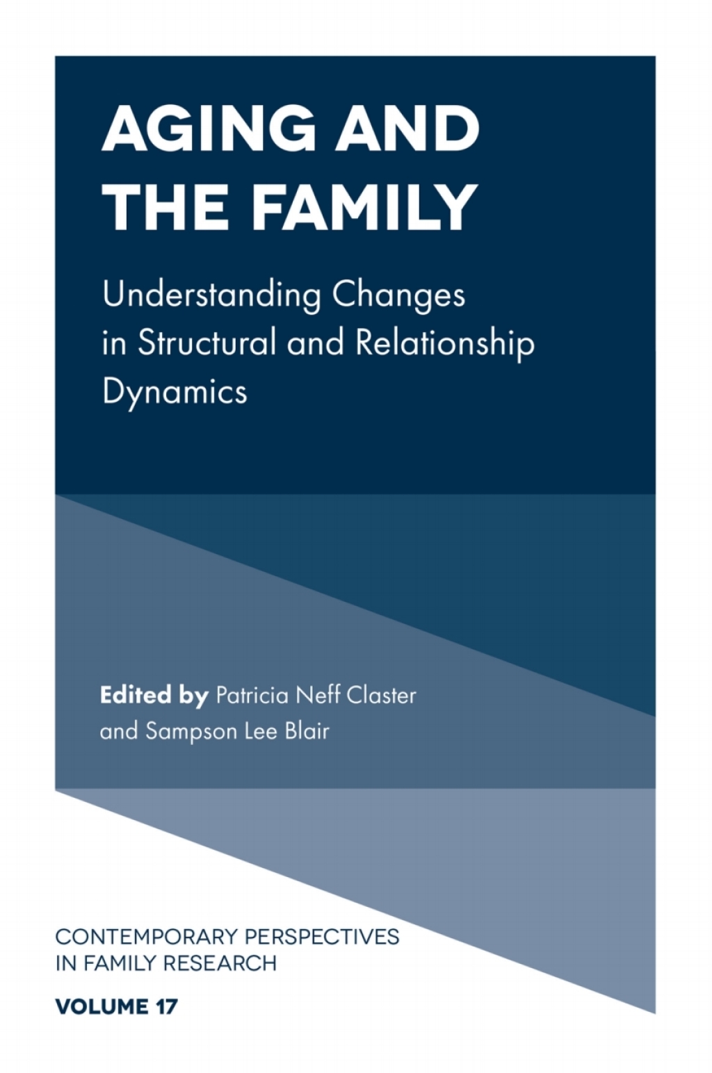 Aging and the Family Understanding Changes in Structural and Relationship Dynamics â€“ PDF/EPUB Version Downloadable