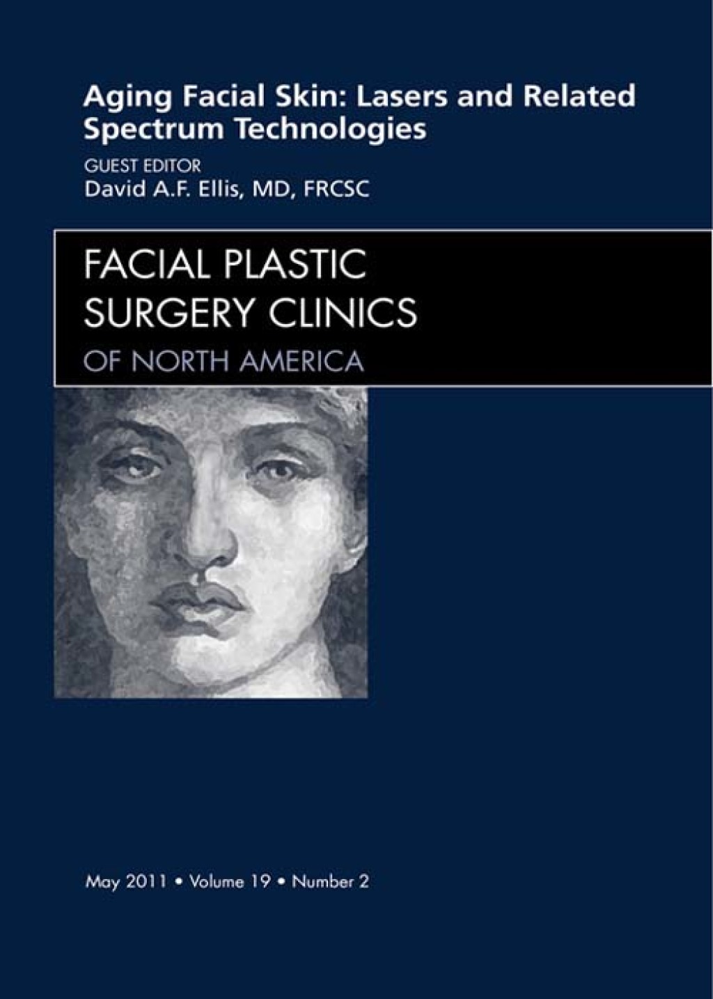 Aging Facial Skin: Use of Lasers and Related Technologies, An Issue of Facial Plastic Surgery Clinics  â€“ PDF/EPUB Version Downloadable