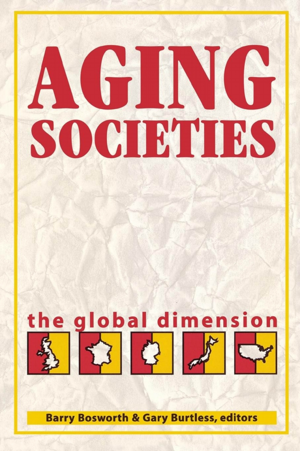 Aging Societies The Global Dimension - (PDF/EPUB Version)