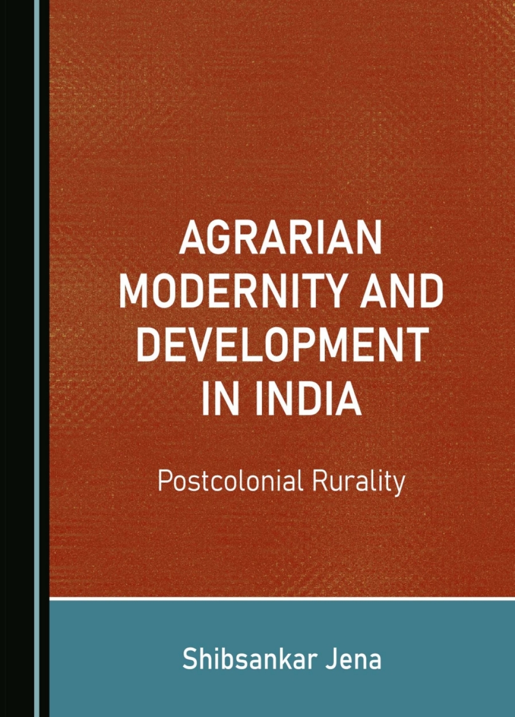 Agrarian Modernity and Development in India Postcolonial Rurality 1st Edition â€“ PDF/EPUB Version Downloadable