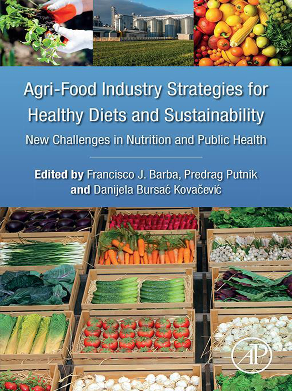Agri-Food Industry Strategies for Healthy Diets and Sustainability New Challenges in Nutrition and Public Health 1st Edition â€“ PDF/EPUB Version Downloadable