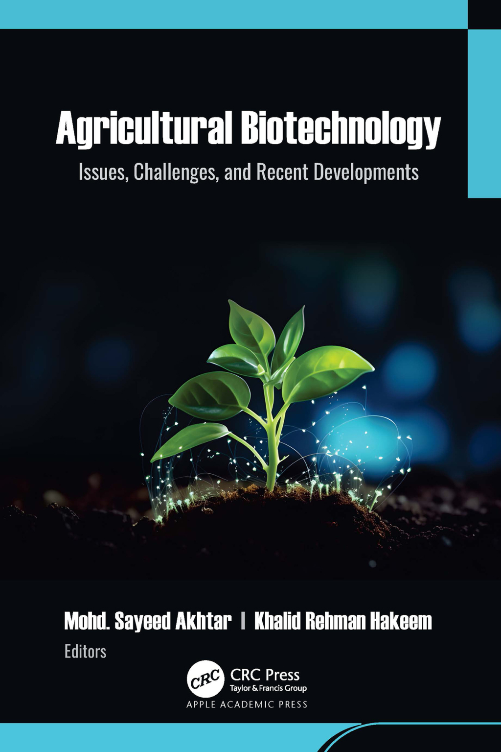Agricultural Biotechnology Issues, Challenges, and Recent Developments 1st Edition â€“ PDF/EPUB Version Downloadable