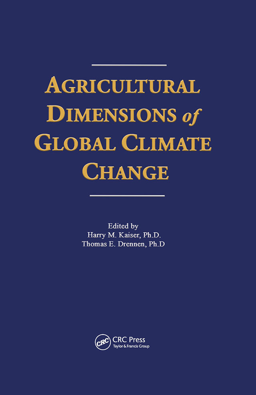 Agricultural Dimensions of Global Climate Change 1st Edition â€“ PDF/EPUB Version Downloadable