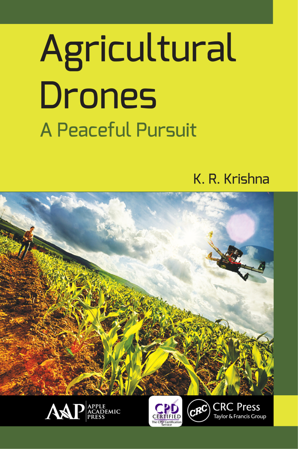Agricultural Drones A Peaceful Pursuit 1st Edition â€“ PDF/EPUB Version Downloadable