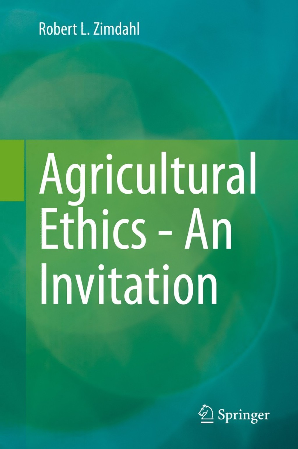 Agricultural Ethics - An Invitation â€“ PDF/EPUB Version Downloadable
