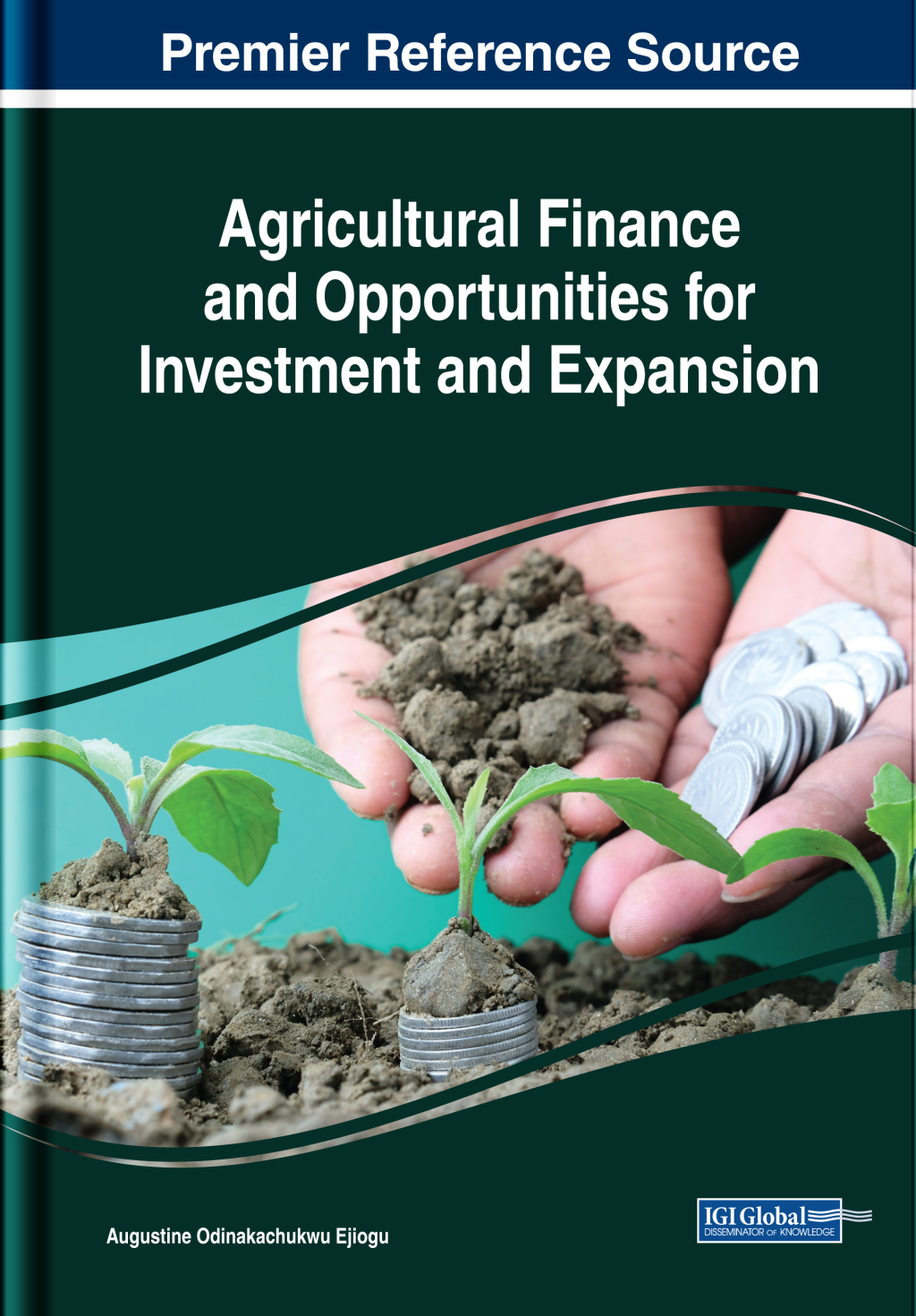 Agricultural Finance and Opportunities for Investment and Expansion â€“ PDF/EPUB Version Downloadable