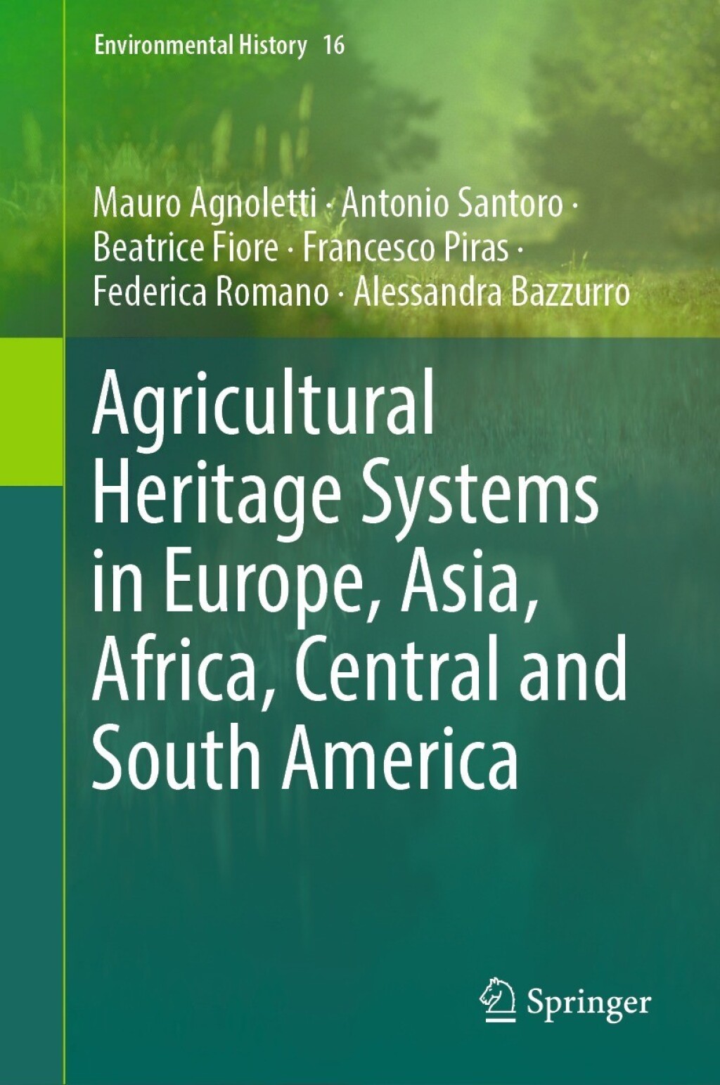 Agricultural Heritage Systems in Europe, Asia, Africa, Central and South America â€“ PDF/EPUB Version Downloadable
